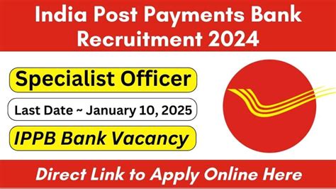 IPPB Bank Recruitment 2024 Notification OUT Apply Online For Various