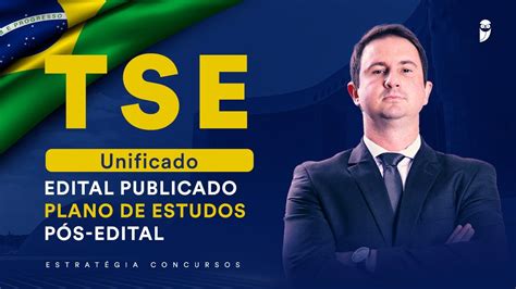 Concurso Tse Unificado Edital Publicado Plano De Estudos P S Edital