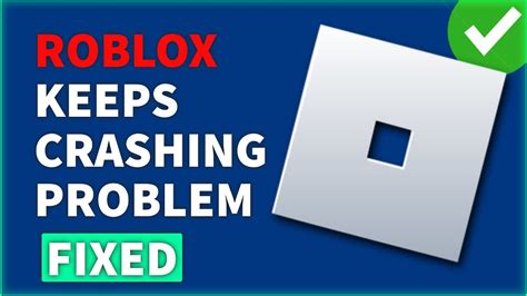 How To Fix Roblox Keeps Crashing Problem Fixed Youtube