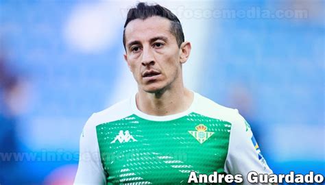 Andrés Guardado Bio family net worth