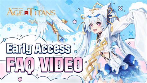 Early Access FAQ With Roxana GRAND CROSS AGE OF TITANS YouTube