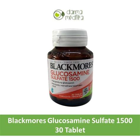 Jual Blackmores Glucosamine Sulfate 1500 Suplemen Kesehatan 30 Tablet