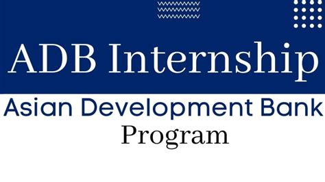 Asian Development Bank Adb Internship Program Internship Alert