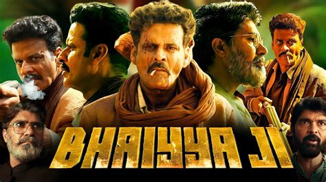 Bhaiyya Ji Full Movie 2024 Manoj Bajpayee Zoya Hussain Vipin