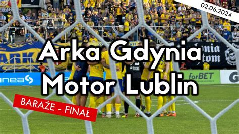 Arka Gdynia Motor Lublin Fortuna Liga Bara E Fina