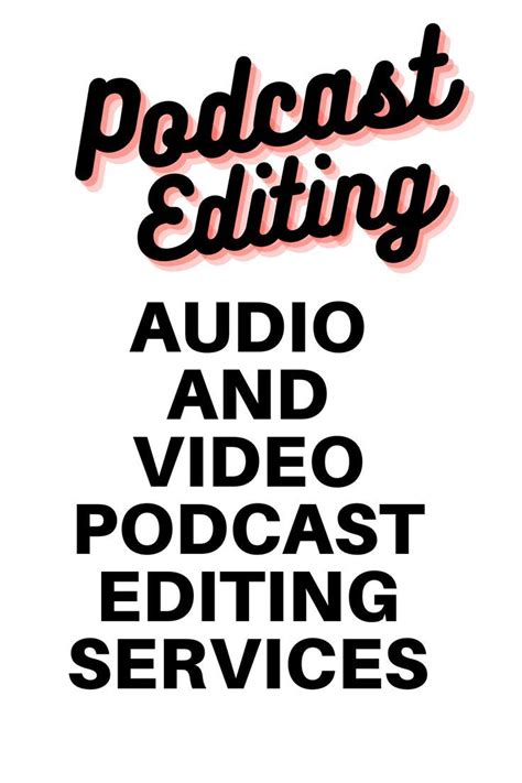 Podcast Editing Audio And Video Podcast Editing Services Podcast