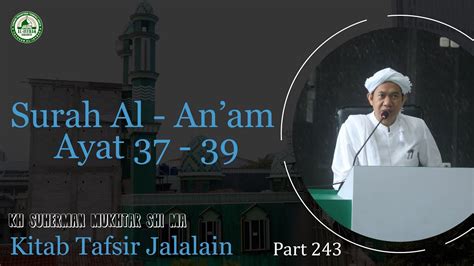 Surah Al Anam Ayat Kajian Kitab Tafsir Jalalain Kh