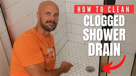 How To Clear A Clogged Shower Drain Without Harsh Chemicals Youtube