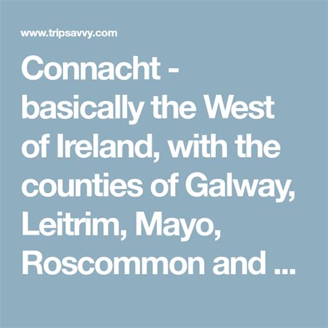 Irelands Province Of Connacht Five Counties To Visit Ireland