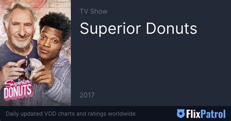 Superior Donuts • Flixpatrol
