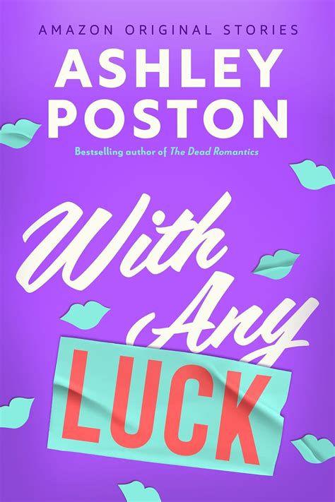 With Any Luck The Improbable Meet Cute Collection EBook Poston