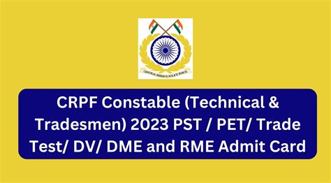 CRPF Constable Technical Tradesmen 2023 PST PET Trade Test DV