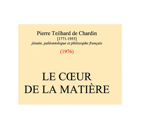 Extraits Du Tome Xiii Des Oeuvres De Teilhard De Chardin Ed Seuil