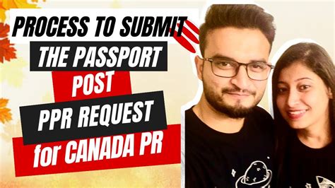 Post PPR Process Passport Request For Canada PR Required