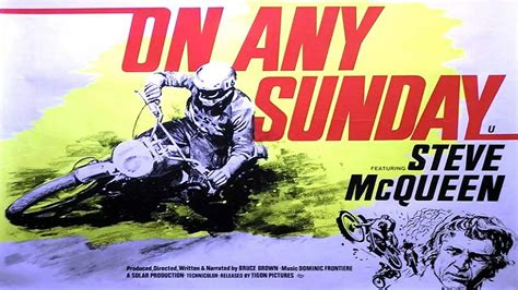 On Any Sunday The Inspiring Film Of A Whole Generation Age Of Glory