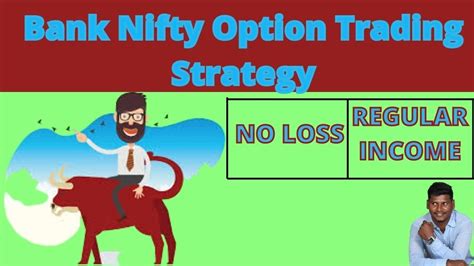 Bank Nifty Option Trading Strategy Zero Loss Option Strategy In Tamil