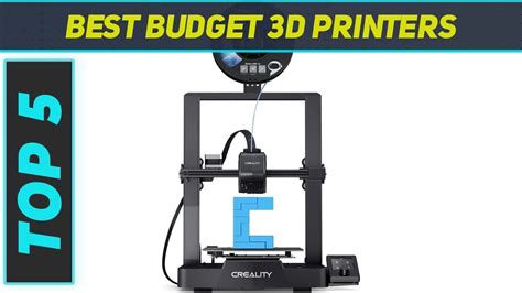 Top 5 Best Budget 3d Printers In 2024 Youtube