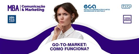 Entenda como funciona a estratégia go to Market Conheça o curso de