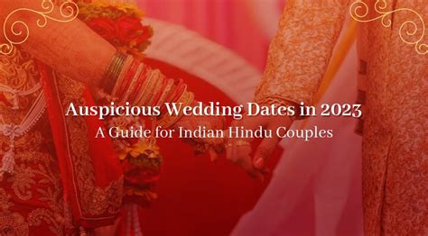 Auspicious Wedding Dates In 2023 Guide For Indian Hindu Couples