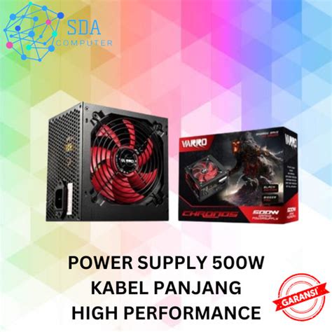 Jual PSU POWER SUPPLY VARRO Chronos ATX 500 WATT Kota Surabaya SDA