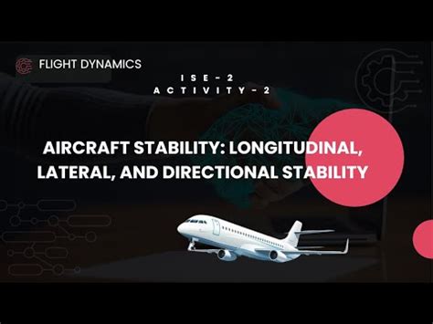 Aircraft Stability Longitudinal Lateral And Directional Stability