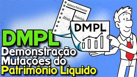 Dmpl Demonstra O Das Muta Es Do Patrim Nio L Quido Youtube