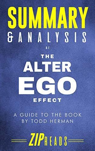 Summary Analysis Of The Alter Ego Effect The Power Of Secret