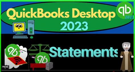 Statements 1429 QuickBooks Desktop 2023 Accounting Instruction Help