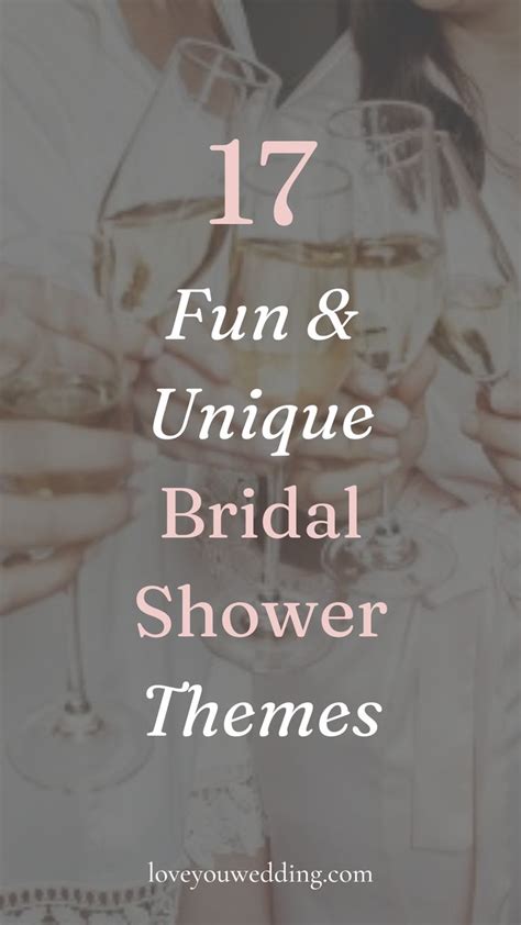 Two People Holding Wine Glasses With The Words 17 Fun And Unique Bridal