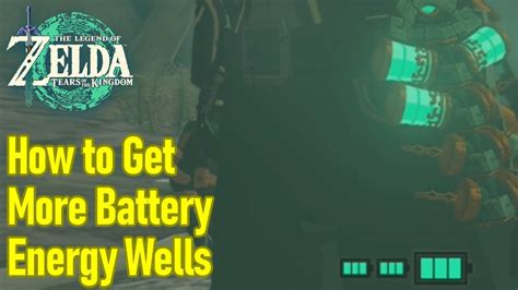 Zelda Tears Of The Kingdom Battery Upgrade Guide How To Get More