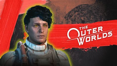 Groundbreaker Is My New Home The Outer Worlds Youtube