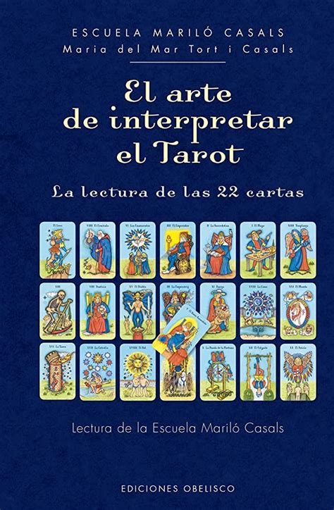 Descubre El Arte De Interpretar Las Cartas Del Tarot Con Facilidad