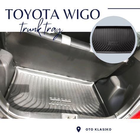 Toyota Wigo Trunk Tray Cargo Mat Accessories OTO KLASIKO Lazada PH