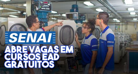 SENAI Abre Centenas De Vagas Em Cursos Gratuitos No Estado As