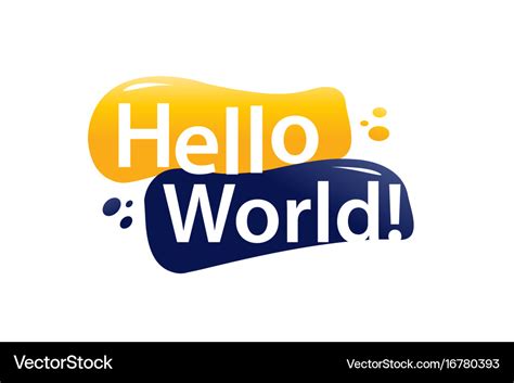 Hello world Royalty Free Vector Image - VectorStock