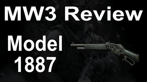 Model 1887 Shotguns Modern Warfare 3 Review 22 Youtube