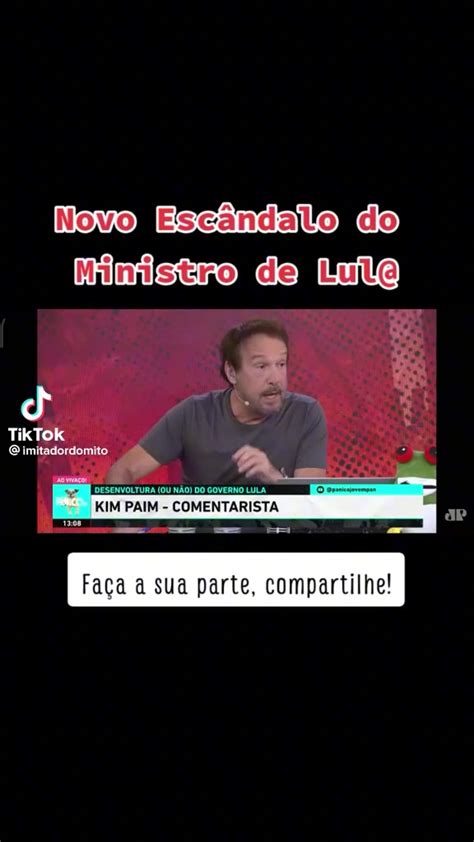 Novo Esc Ndalo Do Ministro De Lul Cos Tv