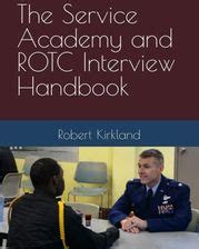 The Service Academy And Rotc Interview Handbook Literatura