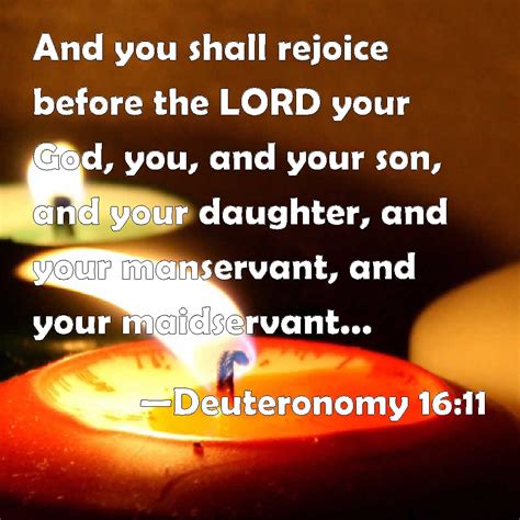 Deuteronomy 16 11 And You Shall Rejoice Before The LORD Your God You