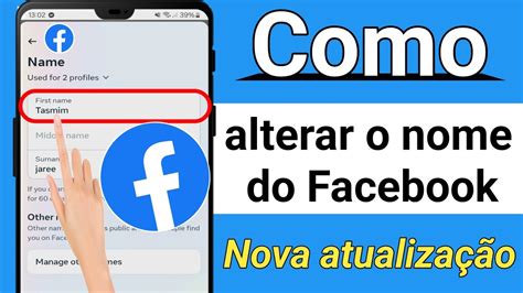 Como Mudar Seu Nome No Facebook Atualiza O De Como Mudar O