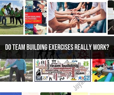 Assessing the Effectiveness of Team Building Exercises - JoyAnswer.org