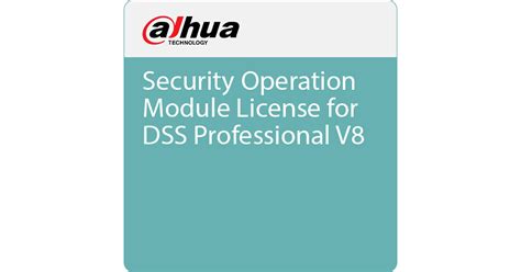 Dahua Technology Security Operation Module License DSS8PRSOM B H