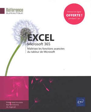 Excel Microsoft Ma Trisez Les Fonctions Avanc Es Du Tableur De