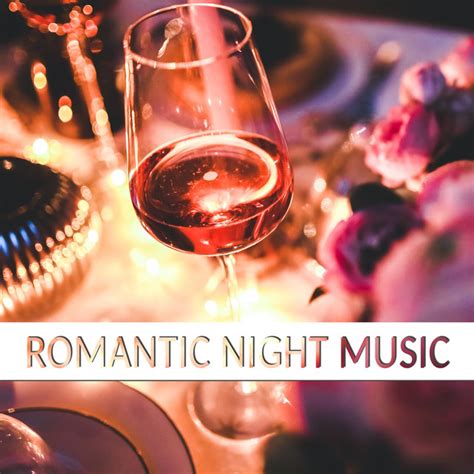 Romantic Night Music Jazz For Lovers Sensual Massage Smooth Moves