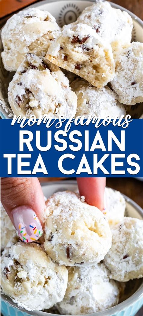 Mom’s Russian Teacakes Recipe Classic Christmas Cookie Recipe Tea Cakes Cookies Recipes