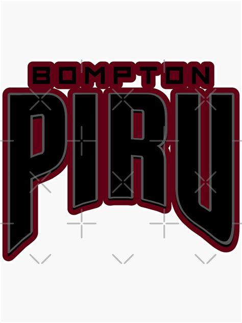 Bompton Piru Sticker For Sale By 89129graphics Redbubble