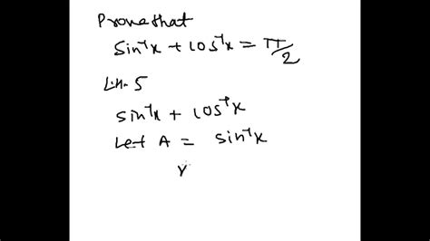 Inverse Trigonometric Prove In Simple Way Arcsinx Arccosx Pi2