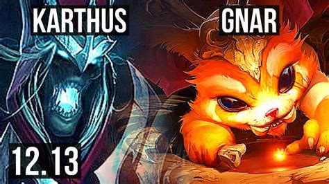 Karthus Vs Gnar Top 7 0 1 1300 Games 900k Mastery Godlike Kr