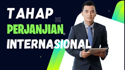 Tahap Tahap Perjanjian Internasional Hasnapedia