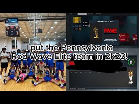 I Put Cam Wilders Pennsylvania Rod Wave Elite AAU Team In NBA 2k23